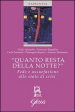 «Quanto resta della notte?» Fede e assuefazione allo stato di crisi