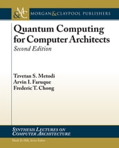 Quantum Computing for Computer Architects