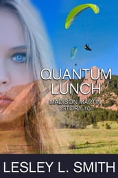 Quantum Lunch