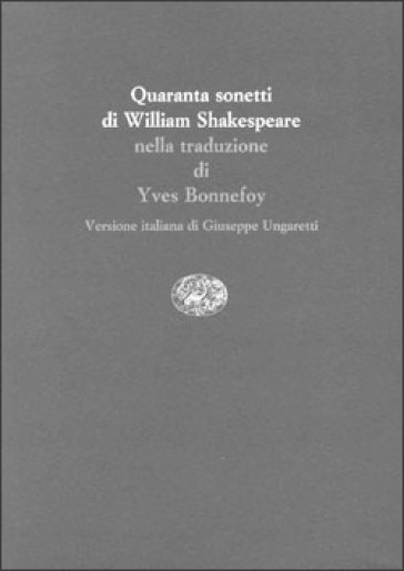 Quaranta sonetti di William Shakespeare - William Shakespeare