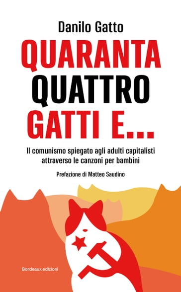 Quarantaquattro gatti e - Danilo Gatto - Matteo Saudino