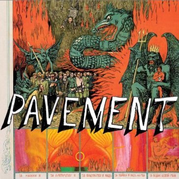 Quarantine the past: the best of - Pavement