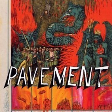 Quarantine the past: the best of - Pavement