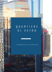 Quartiere di vetro