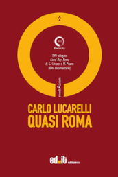 Quasi Roma. Con DVD