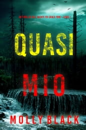 Quasi mio (Un thriller dell