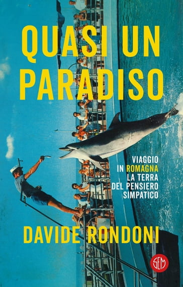 Quasi un paradiso - Davide Rondoni