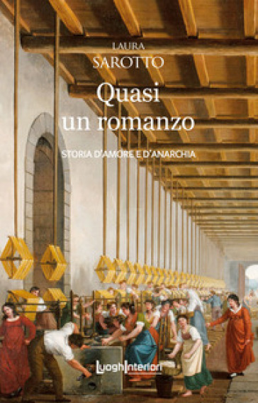 Quasi un romanzo - Laura Sarotto