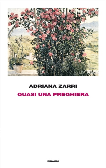 Quasi una preghiera - Adriana Zarri