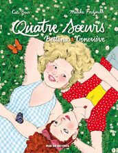 Quatre Sœurs - Intégrale - Bettina & Geneviève