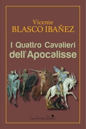 I Quattro Cavalieri dell Apocalisse