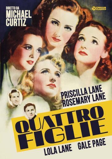 Quattro Figlie - Michael Curtiz