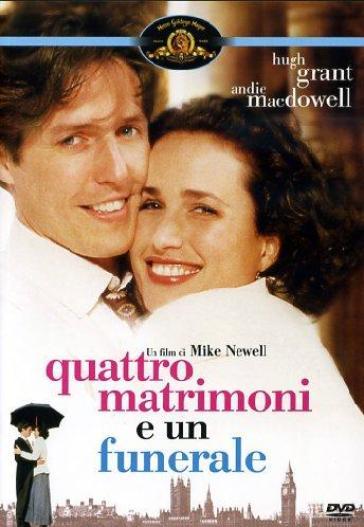 Quattro Matrimoni E Un Funerale - Mike Newell