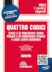 Quattro codici. Civile e di procedura civile, penale e di procedura penale e leggi complementari