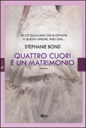 Quattro cuori e un matrimonio