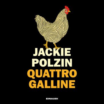 Quattro galline - Jackie Polzin - Letizia Sacchini