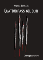 Quattro passi nel buio