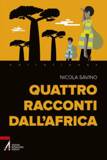 Quattro racconti dall'Africa - Nicola Savino