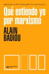 Qué entiendo yo por marxismo