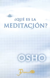 Qué es la meditación?