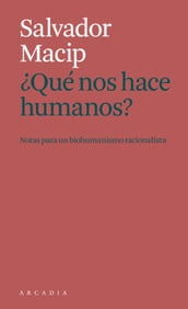 Que nos hace humanos?