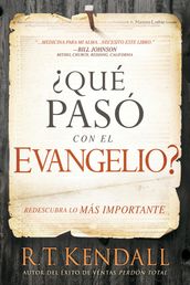 Qué pasó con el Evangelio? / Whatever Happened to the Gospel?