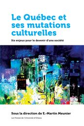 Le Québec et ses mutations culturelles