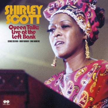 Queen talk: live at theleft bank - Shirley Scott