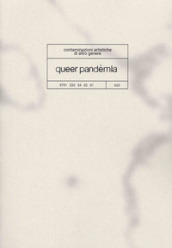 Queer pandèmia. Contaminazioni artistiche di altro genere