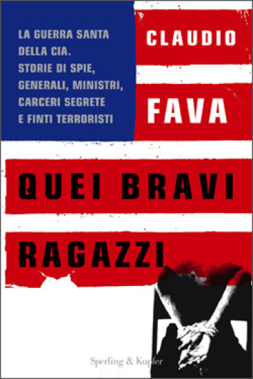 Quei bravi ragazzi - Claudio Fava