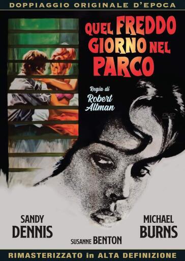 Quel Freddo Giorno Nel Parco - Robert Altman