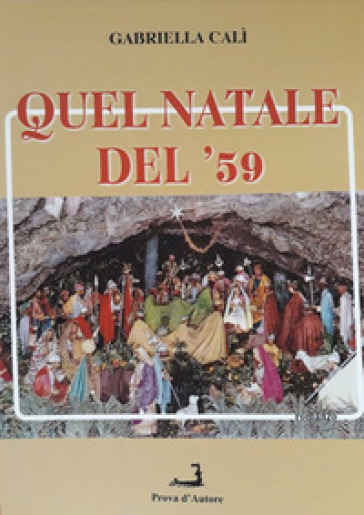 Quel Natale del '59 - Gabriella Calì