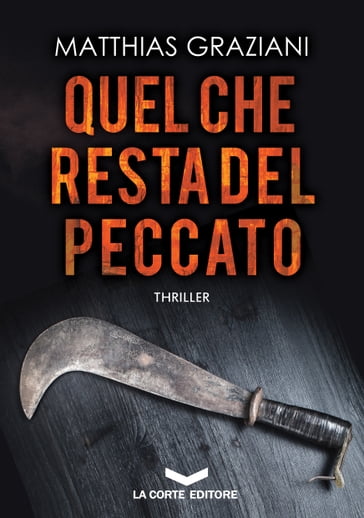 Quel che resta del peccato - Matthias Graziani