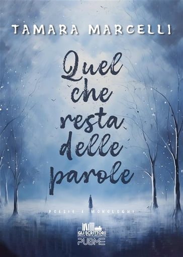 Quel che resta delle parole - Tamara Marcelli