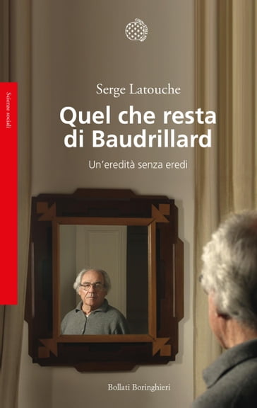 Quel che resta di Baudrillard - Serge Latouche