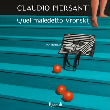 Quel maledetto Vronskij - Claudio Piersanti