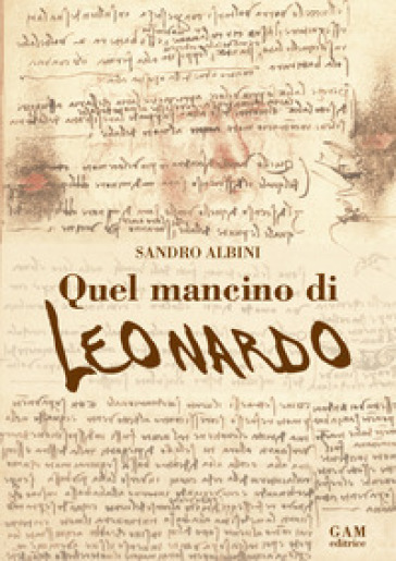 Quel mancino di Leonardo - Sandrino Albini