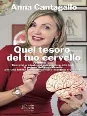 Quel tesoro del tuo cervello -Volume 1