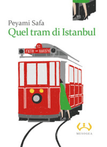 Quel tram di Istanbul - Peyami Safa