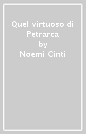 Quel virtuoso di Petrarca