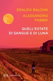 Quell estate di sangue e di luna