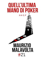 Quell ultima mano di poker