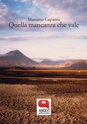 Quella mancanza che vale