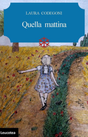 Quella mattina - Laura Codegoni