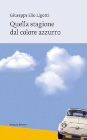 Quella stagione dal colore azzurro