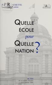 Quelle école pour quelle nation ?