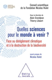 Quelles sciences pour le monde à venir ?