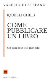 (Quelli che...) Come pubblicare un libro