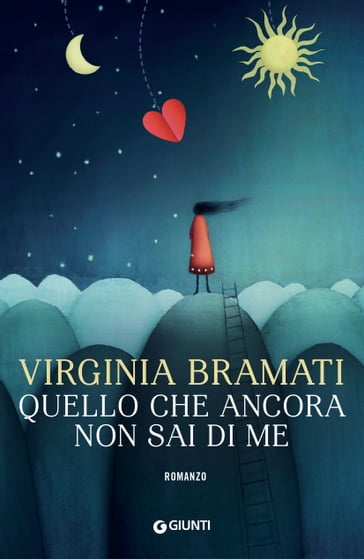 Quello che ancora non sai di me - Virginia Bramati