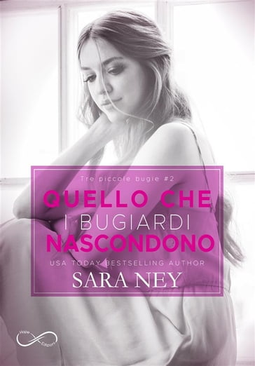 Quello che i bugiardi nascondono - Sara Ney